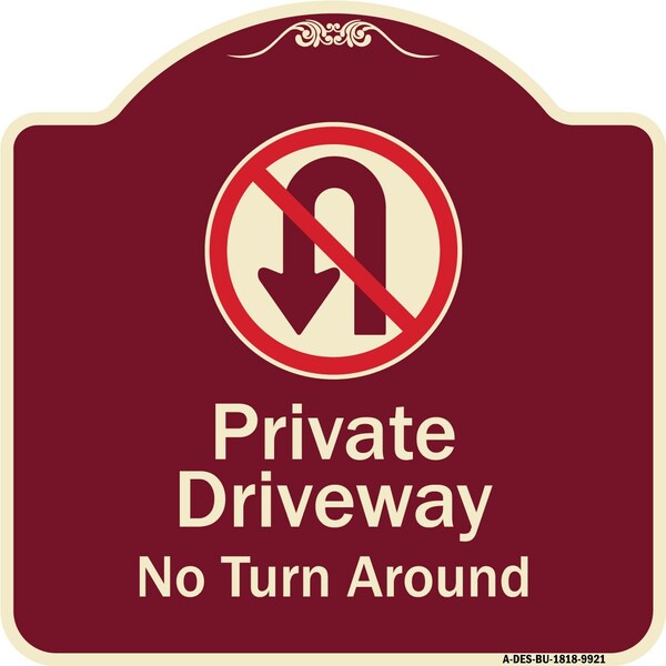Designer Series-Private Driveway No Turn Around With Symbol, 18" x 18", BU-1818-9921